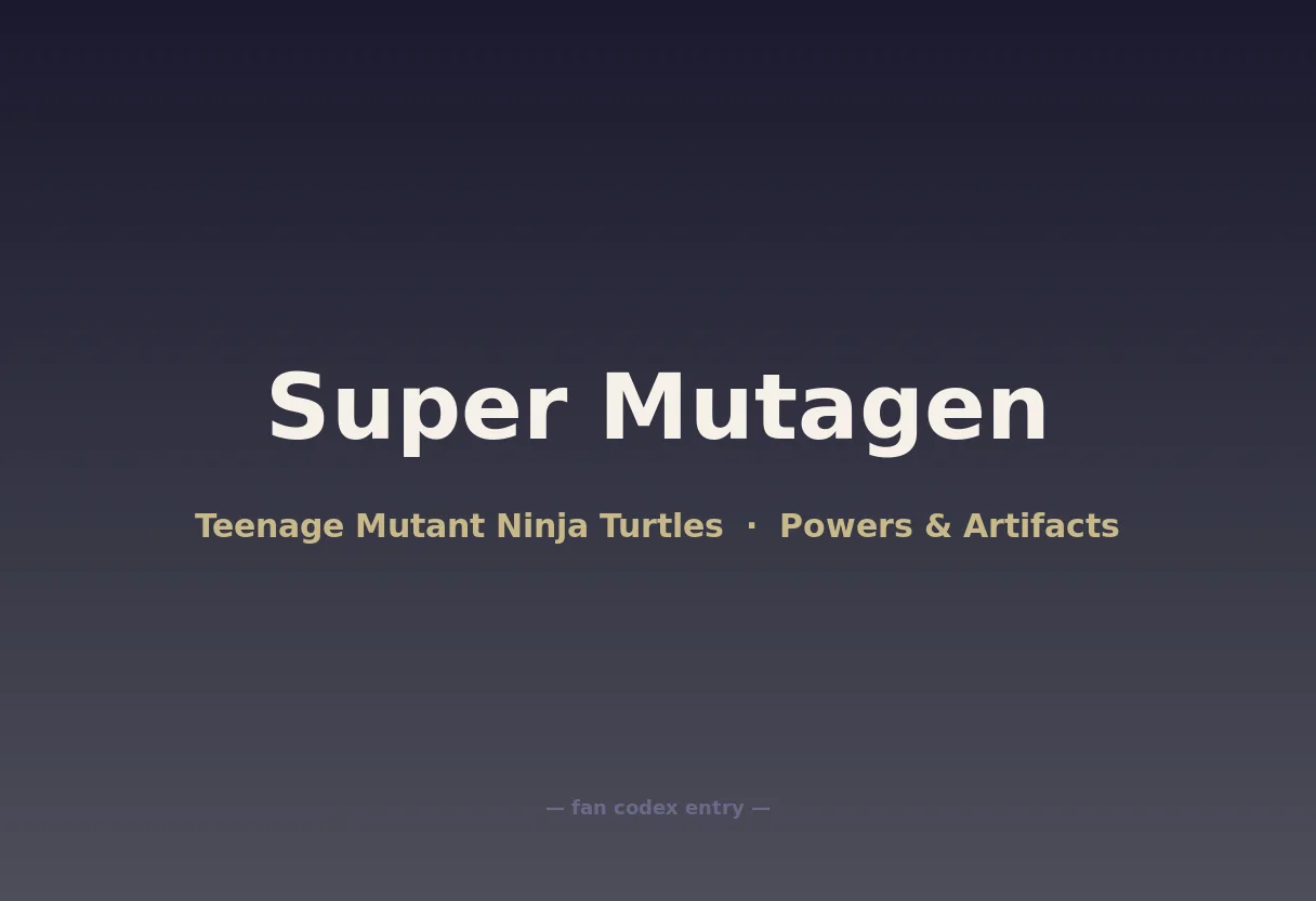 Super Mutagen